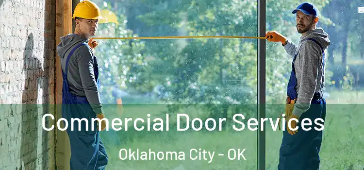  Commercial Door Services Oklahoma City - OK