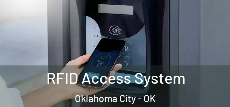  RFID Access System Oklahoma City - OK