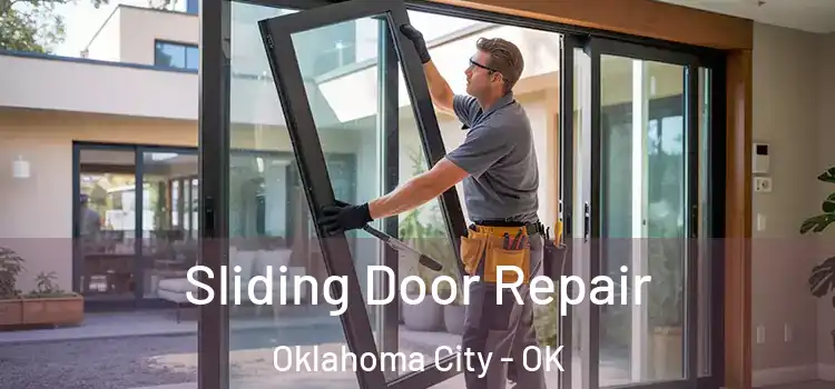 Sliding Door Repair Oklahoma City - OK