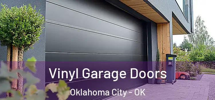  Vinyl Garage Doors Oklahoma City - OK